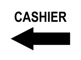 Cashier to the left sign