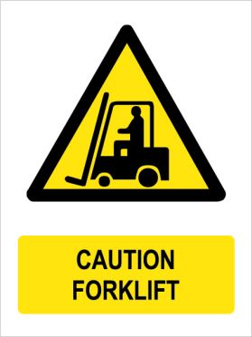 Caution forklift sign
