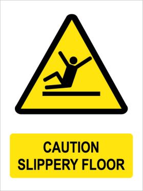 Caution slippery floor sign