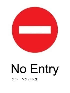 No entry aluminium acrylic braille sign