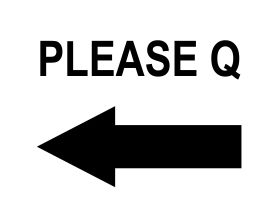 Please queue to the left sign