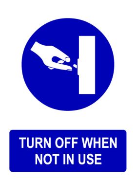 Switch off when not in use sign